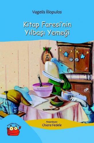 Kitap Faresi'nin Yılbaşı Yemeği | Vagelis İliopulos | Kuraldışı Yayınc