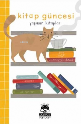 Kitap Güncesi - Yaşasın Kitaplar | Kolektif | Marsık Yayıncılık