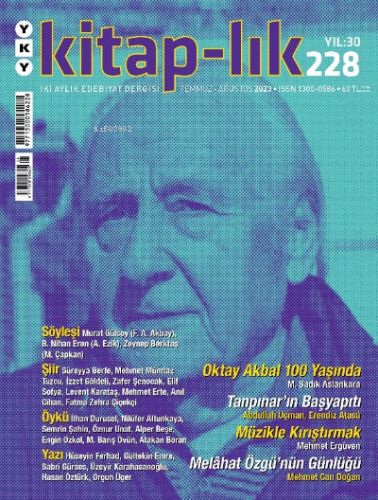 Kitap-lık 228 / Temmuz – Ağustos 2023;Oktay Akbal 100 Yaşında | | Yapı