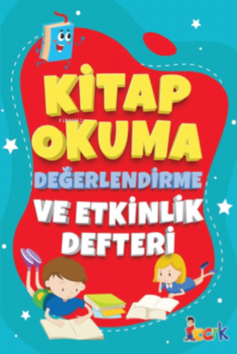 Kitap Okuma Değerlendirme Ve Etkinlik Defteri | Kolektif | Bıcırık Yay