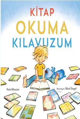 Kitap Okuma Kılavuzum | Kate Messner | Doğan Çocuk