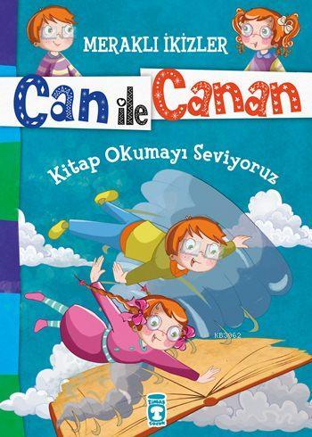 Kitap Okumayı Seviyoruz (7+ Yaş); Meraklı İkizler Can ile Canan | Nefi