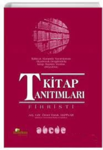 Kitap Tanıtımları Fihristi | Ömer Faruk Akpınar | Ümmül Kura Yayınevi