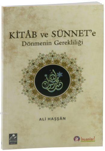 Kitap ve Sünnet'e Dönmenin Gerekliliği | Ali Haşşan | Eyinsanlar Yayın