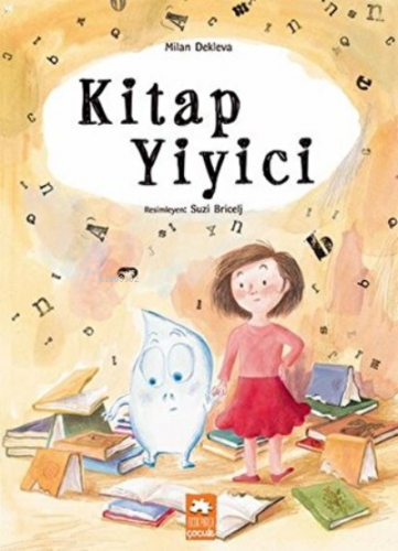 Kitap Yiyici | Milan Dekleva | Eksik Parça Yayınları