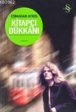 Kitapçı Dükkânı | Esmehan Aykol | Everest Yayınları