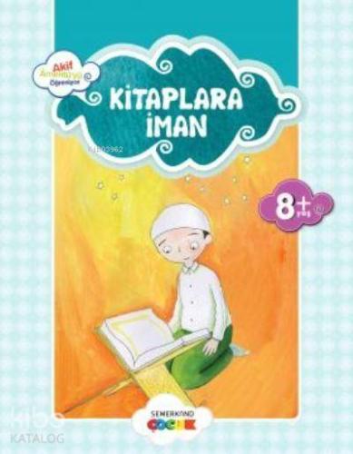 Kitaplara İman Akif Amentü'yü Öğreniyor | Ahmet Efe | Semerkand Çocuk 