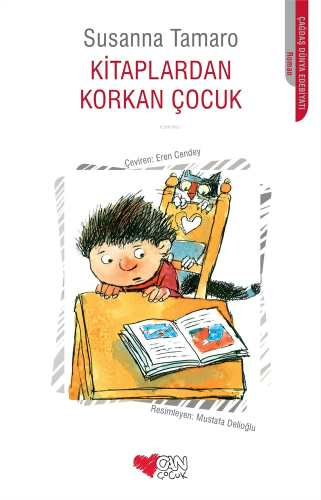 Kitaplardan Korkan Çocuk | Susanna Tamaro | Can Çocuk Yayınları