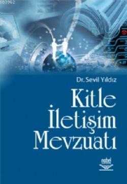 Kitle İletişim Mevzuatı | Sevil Yıldız | Nobel Yayın Dağıtım