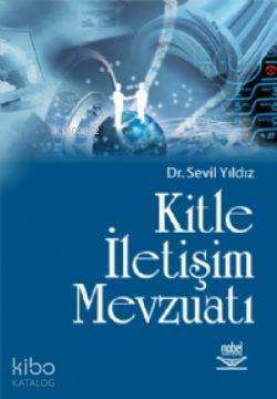 Kitle İletişim Mevzuatı | Sevil Yıldız | Nobel Yayın Dağıtım