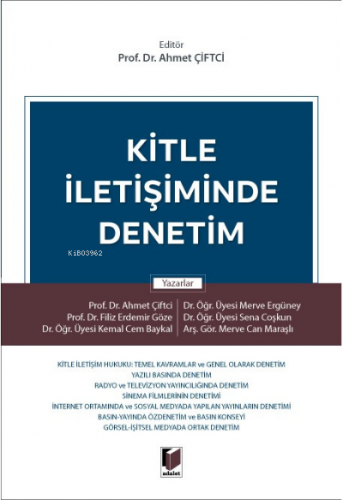 Kitle İletişiminde Denetim | Ahmet Çiftci | Adalet Yayınevi