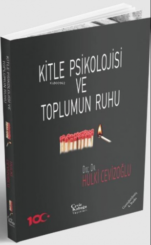 Kitle Psikolojisi ve Toplumun Ruhu | Hulki Cevizoğlu | Ceviz Kabuğu Ya