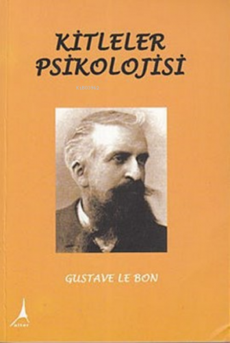 Kitleler Psikolojisi, Clz | Gustave Le Bon | Alter Yayıncılık