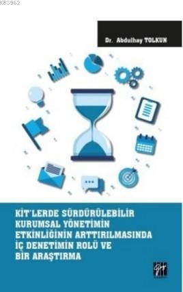 KİT'lerde Sürdürülebilir Kurumsal Yönetimin Etkinliğinin Arttırılmasın