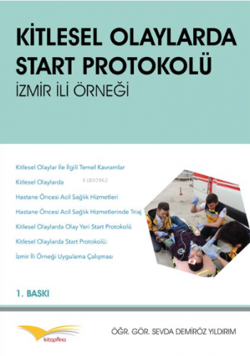 Kitlesel Olaylarda Start Protokolü İzmir İli Örneği | Sevda Demiröz Yı