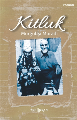 Kitluk | Murğulişi Muradi | Yeni İnsan Yayınevi