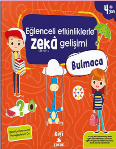 Kivi-Eglenceli-Etkinliklerle-Zeka-Gelisimi-Bulmaca | Kolektif | Kivi Ç