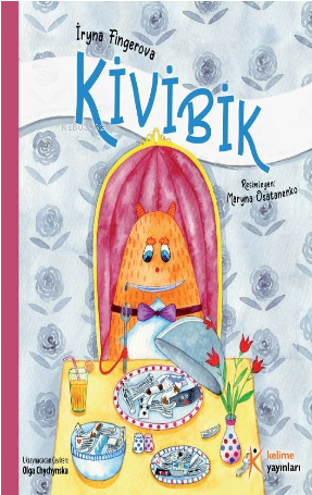 Kivibik | İryna Fingerova | Kelime Yayınları