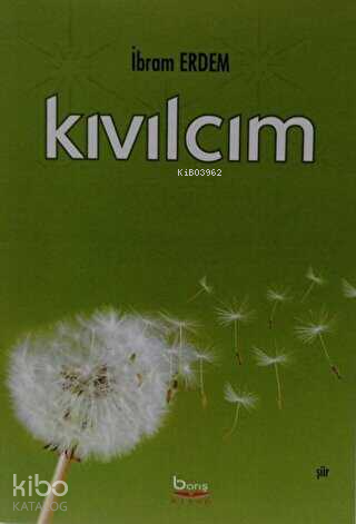 Kıvılcım - Şiir | İbram Erdem | Barış Kitap Basım Yayın