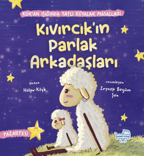 Kıvırcık’ın Parlak Arkadaşları | Hülya Köşk | Puset Kitap