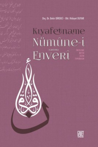 Kıyafetname - Numune-İ Enveri | Bekir Direkci | Palet Yayınları