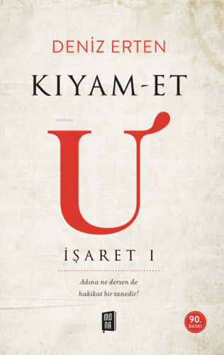 Kıyam-et U: İşaret 1 | Deniz Erten | Mona Kitap