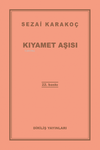 Kıyamet Aşısı | Sezai Karakoç | Diriliş Yayınları