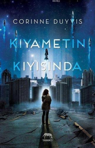 Kıyametin Kıyısında | Corinne Duyvis | Yabancı Yayınları