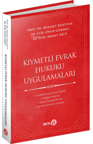 Kıymetli Evrak Hukuku Uygulamaları | Mehmet Bahtiyar | Beta Basım Yayı