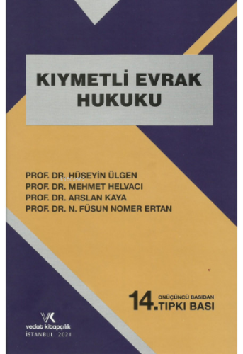 Kıymetli Evrak Hukuku | Hüseyin Ülgen | Vedat Kitapçılık