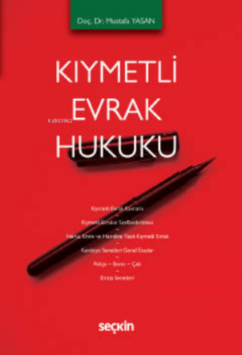 Kıymetli Evrak Hukuku | Mustafa Yasan | Seçkin Yayıncılık