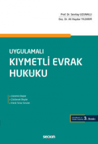 Kıymetli Evrak Hukuku | Sevilay Uzunallı | Seçkin Yayıncılık