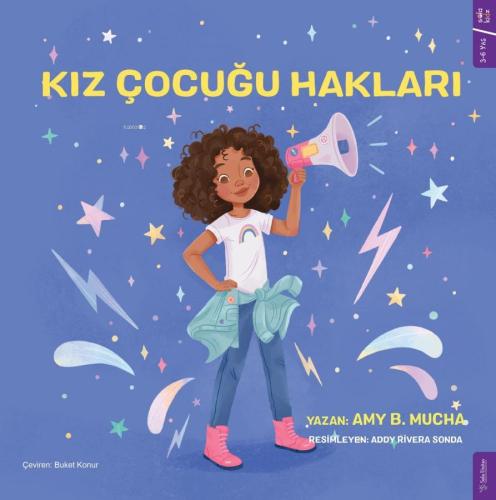 Kız Çocuğu Hakları | Amy B. Mucha | Sola Kidz