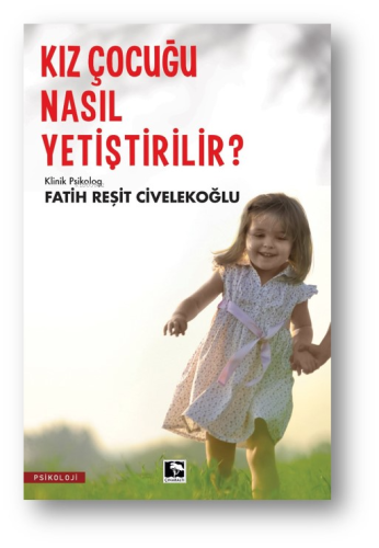 Kız Çocuğu Nasıl Yetiştirilir? | Fatih Reşit Civelekoğlu | Çınaraltı Y