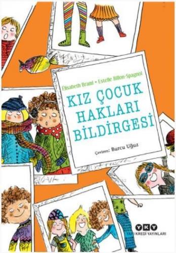 Kız Çocuk Hakları Bildirgesi | Elisabeth Brami | Yapı Kredi Yayınları 