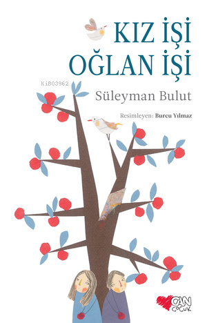 Kız İşi Oğlan İşi | Süleyman Bulut | Can Çocuk Yayınları