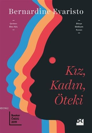 Kız, Kadın, Öteki | Bernardine Evaristo | Doğan Kitap