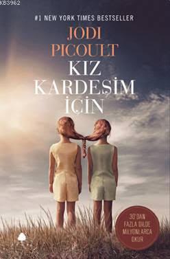 Kız Kardeşim İçin | Jodi Picoult | April Yayıncılık