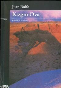 Kızgın Ova | Juan Rulfo | Yapı Kredi Yayınları ( YKY )