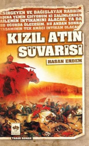 Kızıl Atın Süvarisi | Hasan Erdem | Ötüken Neşriyat