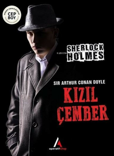 Kızıl Çember - Sherlock Holmes | Sir Arthur Conan Doyle | Aperatif Kit