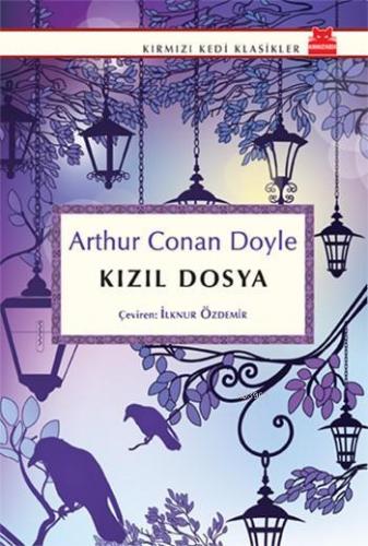 Kızıl Dosya | Arthur Conan Doyle | Kırmızıkedi Yayınevi