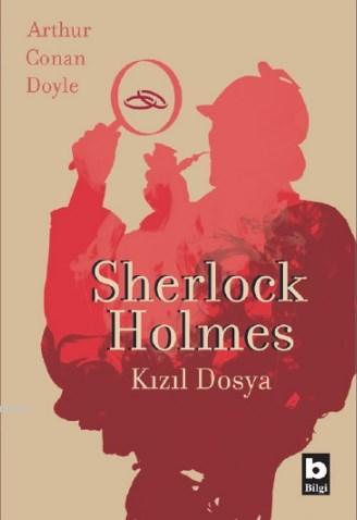 Kızıl Dosya | Sherlock Holmes | Bilgi Yayınevi