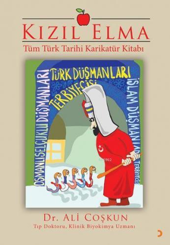 Kızıl Elma; Tüm Türk Tarihi Karikatür Kitabı | Ali Coşkun | Cinius Yay