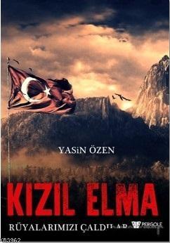 Kızıl Elma | Yasin Özen | Pergole Yayınları