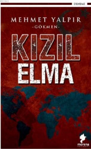 Kızıl Elma | Mehmet Yalpır | Morena Yayınevi