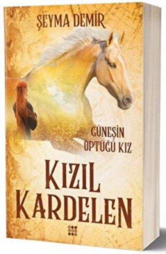 Kızıl Kardelen 1 - Güneşin Öptüğü Kız | Şeyma Demir | Dokuz Yayınları