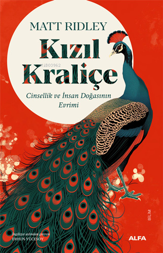 Kızıl Kraliçe - Cinsellik ve İnsan Doğasının Evrimi | Matt Ridley | Al