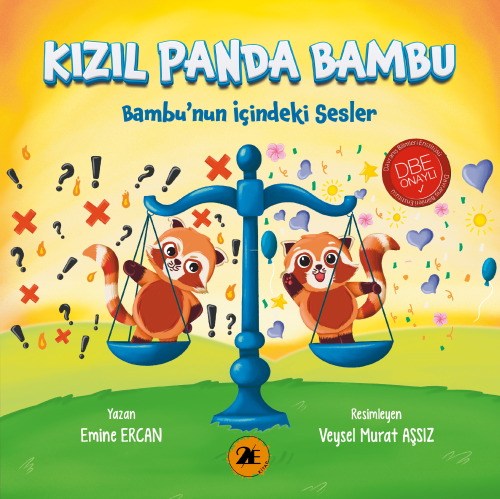 Kızıl Panda Bambu;Bambu'nun İçindeki Sesler | Emine Ercan | 2E Kitap