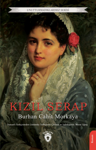 Kızıl Serap | Burhan Cahit Morkaya | Dorlion Yayınevi